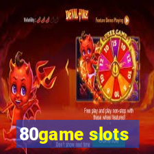 80game slots